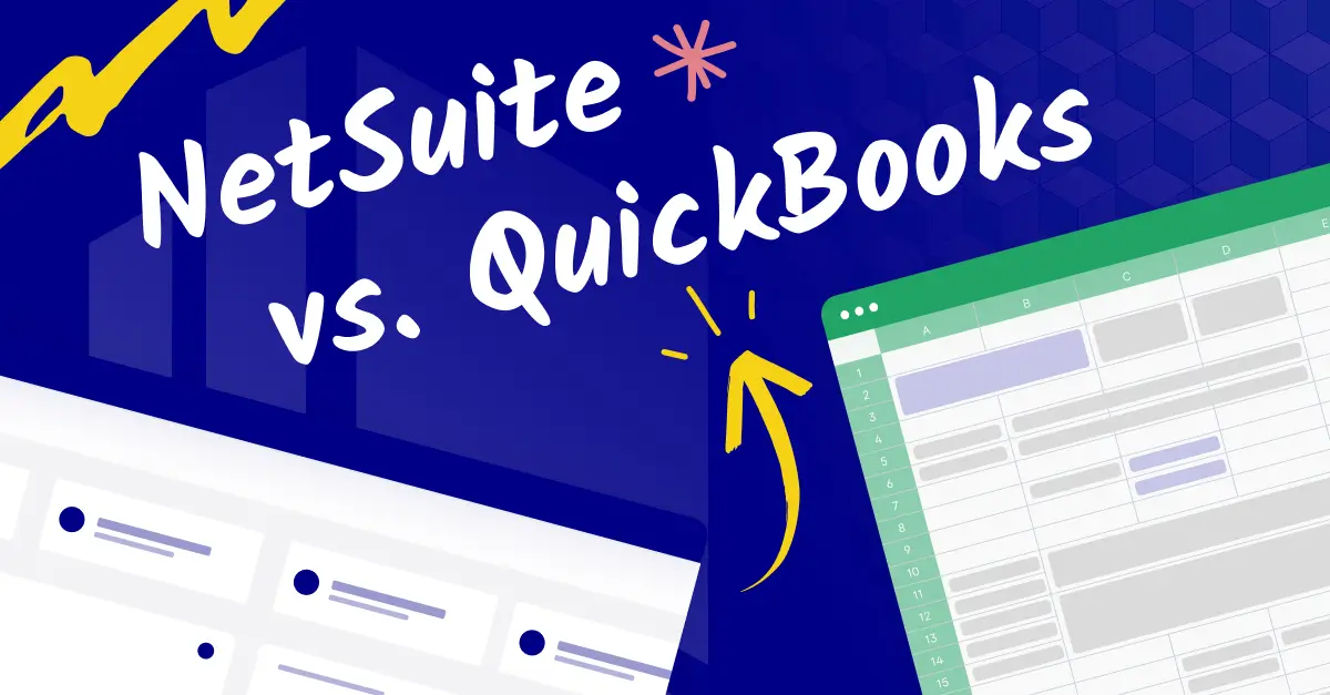 NetSuite vs. QuickBooks how do they measure up?